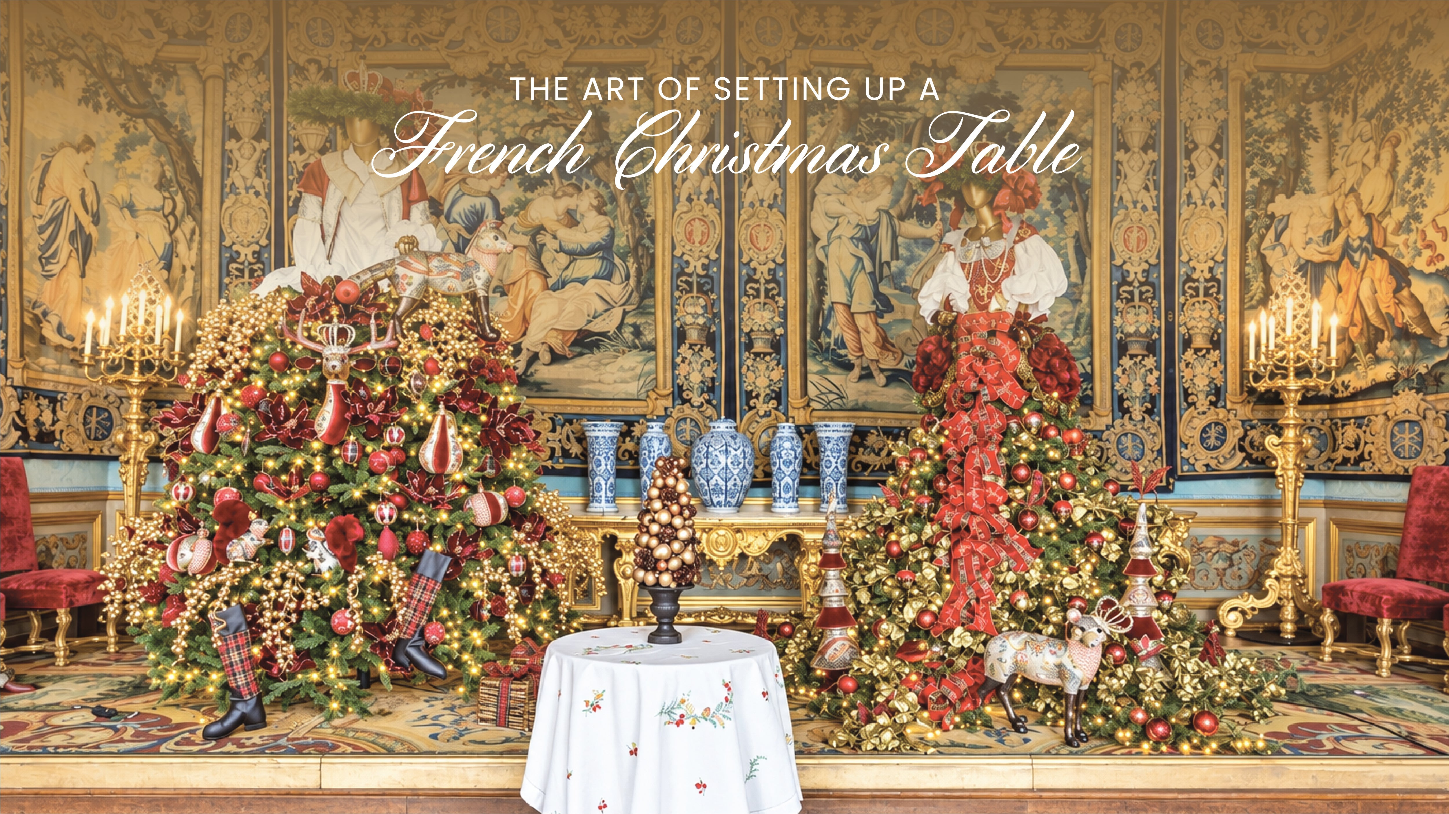 Dresser une table de Noël d'inspiration française : linge, couleurs et détails